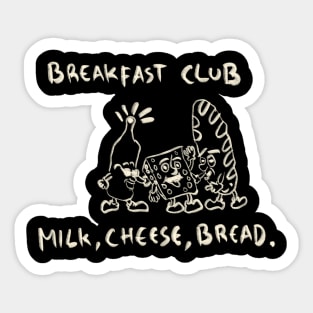 Breakfast Club With Milk, Cheese, Bread. Sticker